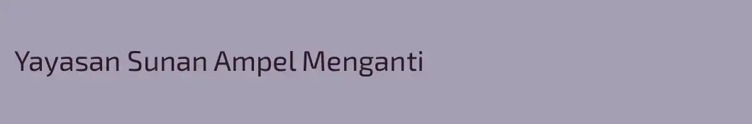 Yayasan Sunan Ampel Menganti
